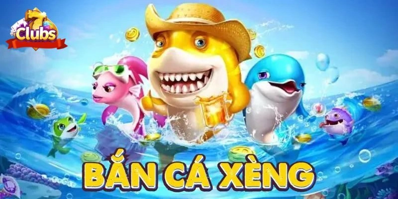 Bắn Cá Xèng - Bí Kíp Trở Thành Đại Gia Săn Thưởng Từ 7club